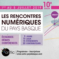 Les rencontres numériques du Pays Basque 2019